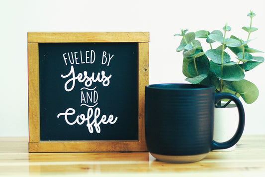 Fueled By Jesus And Coffee