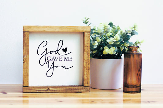 God Gave Me You