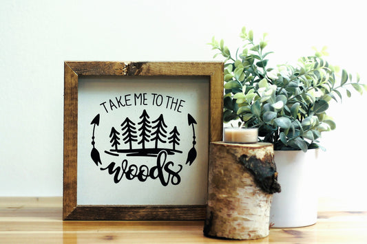Take Me To The Woods
