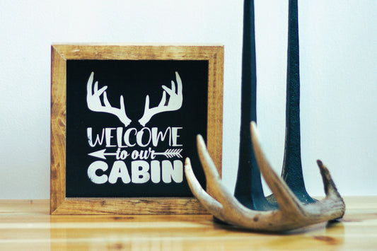 Welcome To Our Cabin