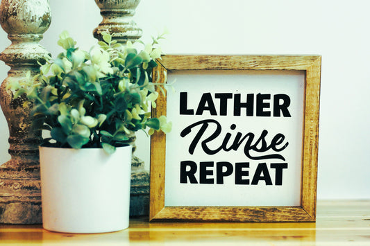 Lather Rinse Repeat