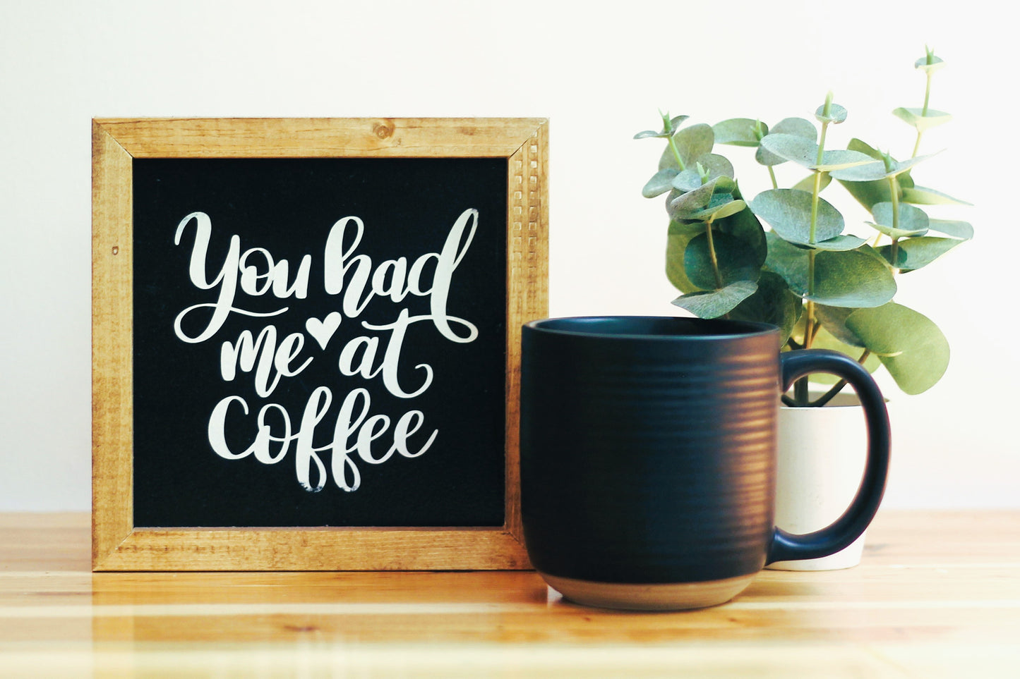 You Had Me At Coffee